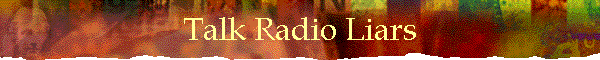 Talk Radio Liars